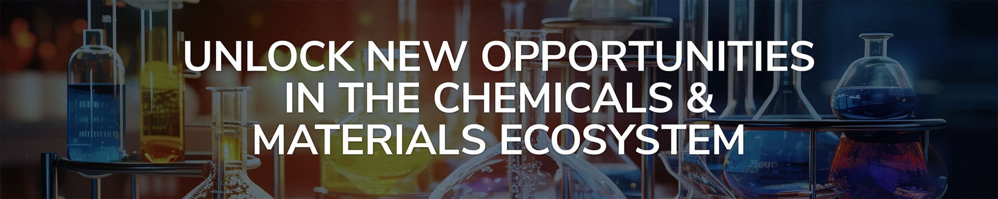Unlocking Growth Opportunities in the Chemicals & Materials Industry