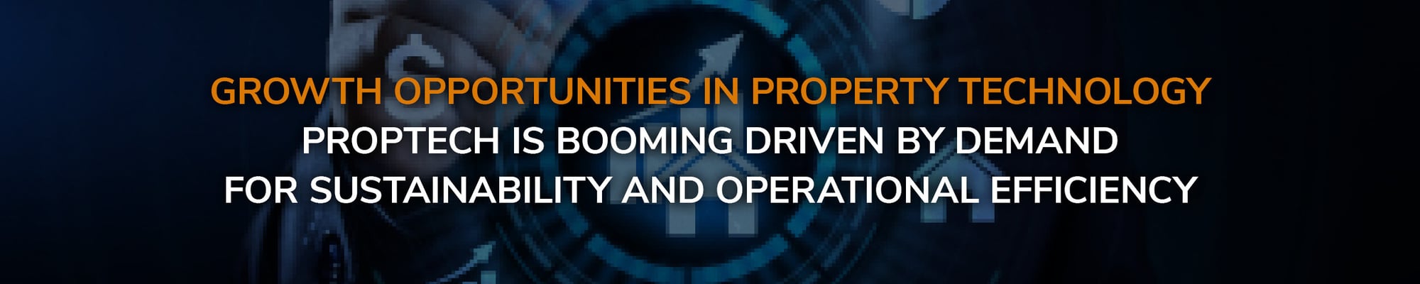 Growth Opportunities in Property Technology