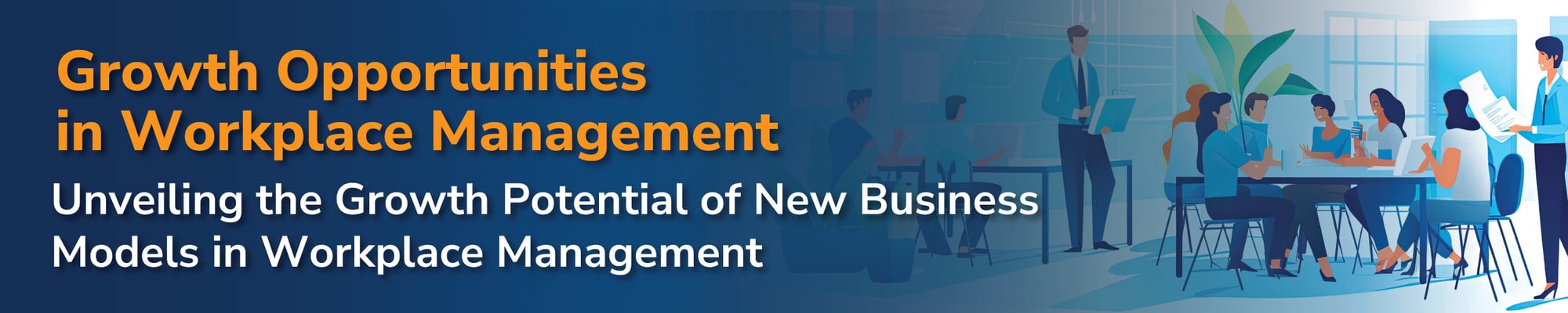 Growth Opportunities in Workplace Management_LP