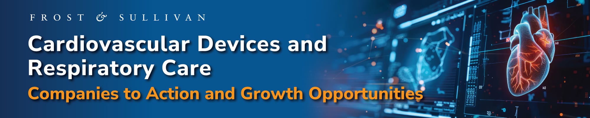 Cardiovascular Devices and Respiratory Care – Companies to Action and Growth Opportunities_LP