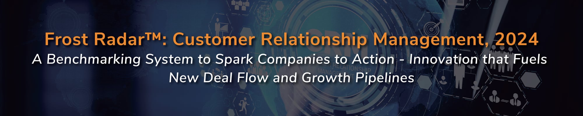 Frost Radar™: Customer Relationship Management, 2024