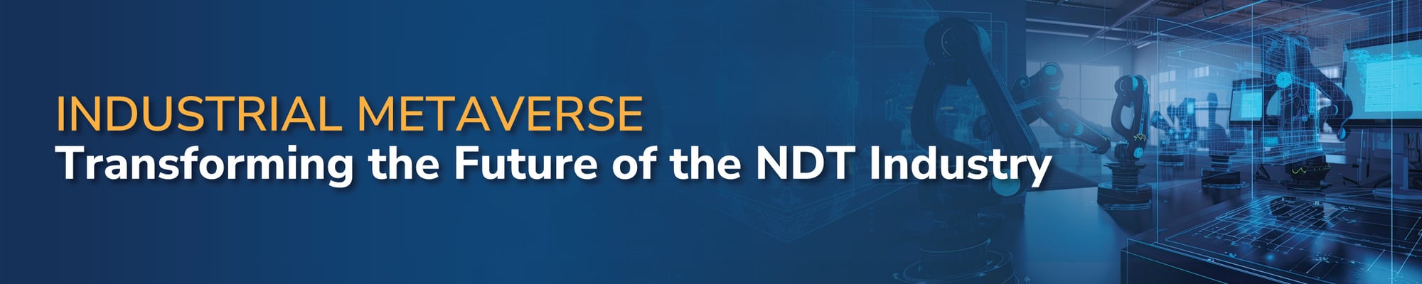 Industrial Metaverse Potential in the Global NDT Industry