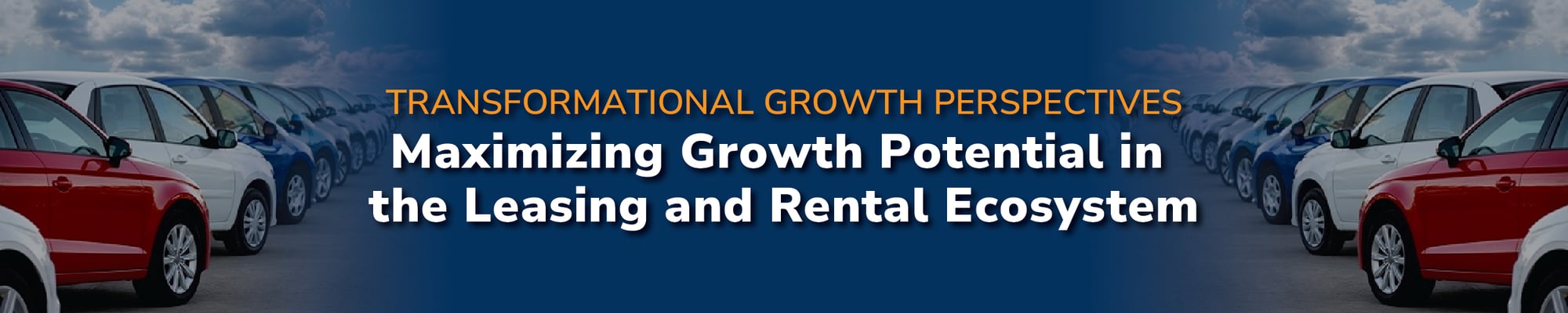 Maximizing Growth Potential in the Leasing and Rental Ecosystem