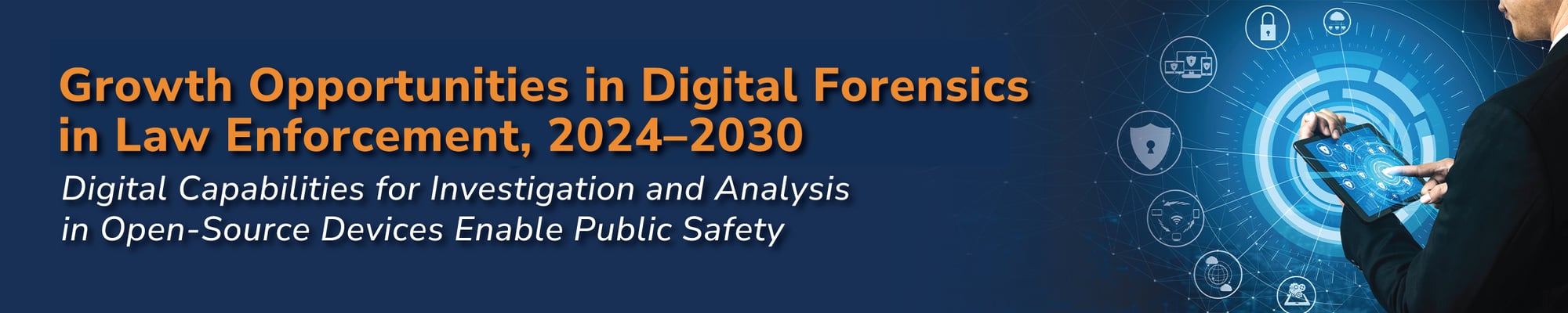 Growth Opportunities in Digital Forensics in Law Enforcement