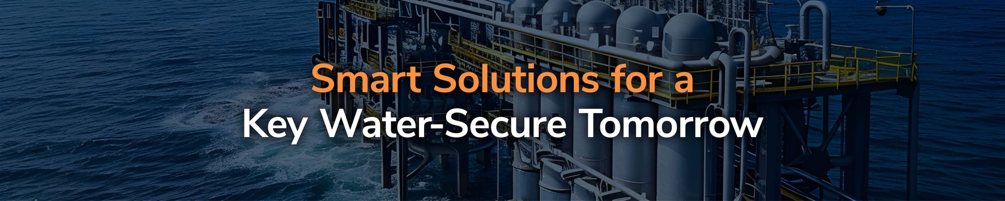 Smart Solutions for a Water-Secure Tomorrow