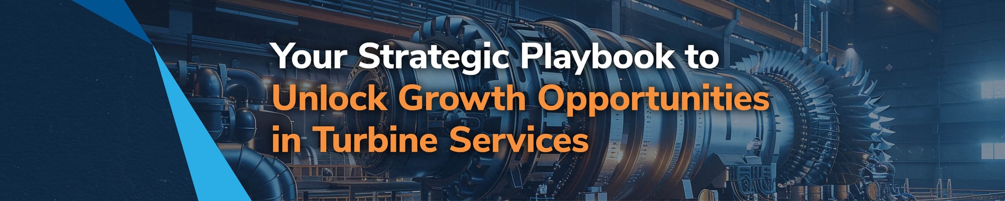 Your Strategic Playbook to Unlock Growth Opportunities in Turbine Services