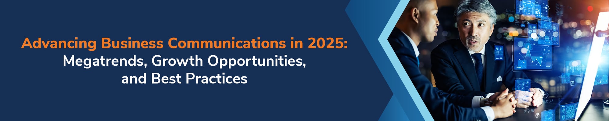 Advancing Business Communications in 2025: Megatrends, Growth Opportunities, and Best Practices