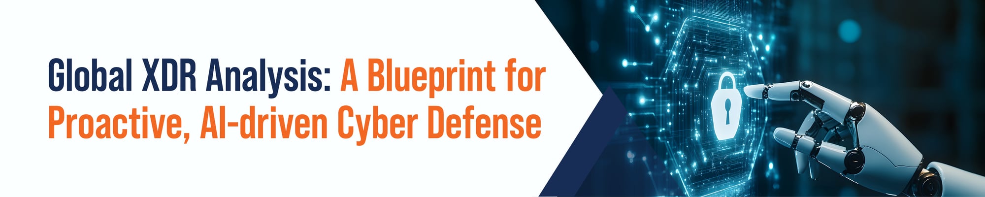 Global XDR Analysis: A Blueprint for Proactive, AI-driven Cyber Defense