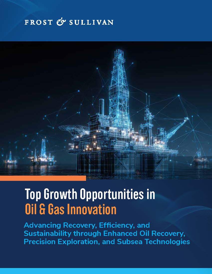 Top Growth Opportunities in Oil & Gas Innovation