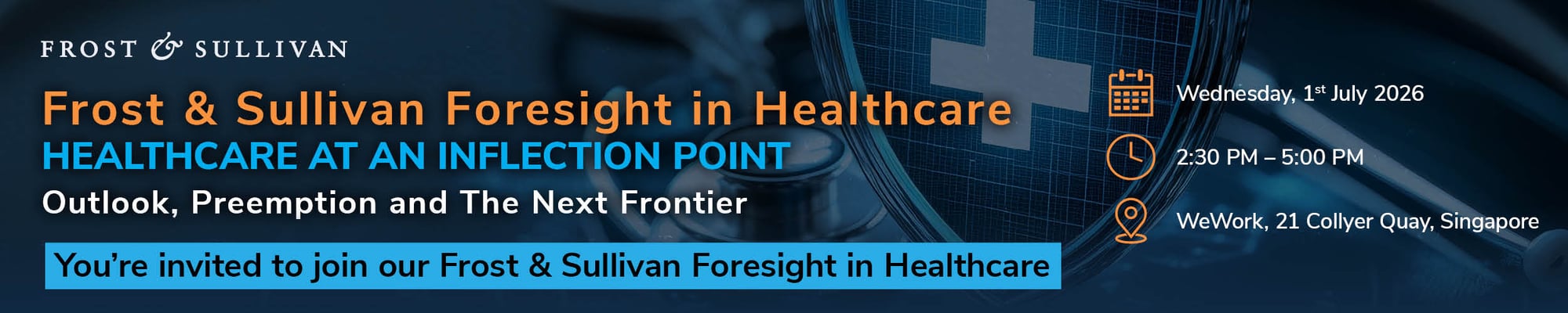 Frost & Sullivan Foresight in Healthcare Frost & Sullivan Foresight in Healthcare