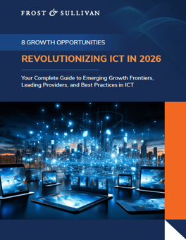 8 Growth Opportunities Revolutionizing ICT in 2026