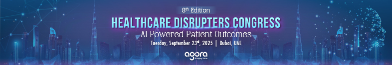8th Edition of the Healthcare Disrupters Congress- AI-powered Patient Outcomes